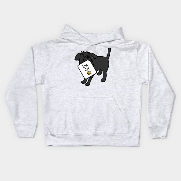 Dog says Im OK Kids Hoodie by ellenhenryart